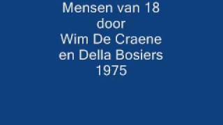 Wim De Craene Della Bosiers Mensen van 18 [upl. by Drabeck]