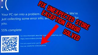 HOW TO FIX UNEXPECTEDSTOREEXCEPTION Blue Screen Windows 1011 2024FIX [upl. by Eltsirhc]