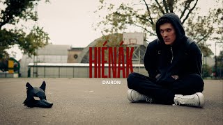 Dairon  HIÉNÁK Official Music Video [upl. by Malcah]