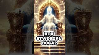 🙏🤯 Kto Stworzył BOGA 🙏🤯 bóg biblia jezus modlitwa chrześcijaństwo [upl. by Enortna]