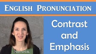 Master English Stress and Intonation for Contrast and Emphasis [upl. by Jovitta]