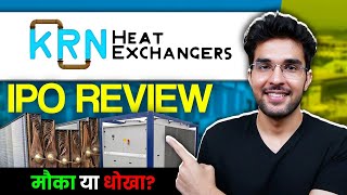 KRN Heat Exchanger IPO Full Review  KRN Heat Exchanger IPO GMP  Apply Or Not [upl. by Adlen]