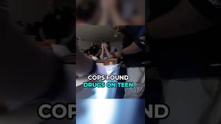 Cops Found Drugs On The Teen [upl. by Idelia98]