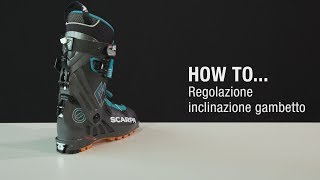 HOW TO … Regolazione inclinazione gambetto  Scarpa F1 [upl. by Arihas764]