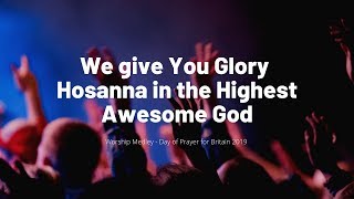 We give You Glory Lord  Hosanna in the Highest  Awesome God [upl. by Hareemas404]