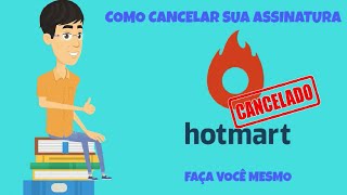 Como Cancelar sua Assinatura na HOTMART [upl. by Leiria202]