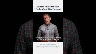 Divorce After Infidelity Finding Your Way Forward [upl. by Nalyac325]