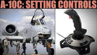 A10C Warthog Setting Joystick HOTAS Controls Tutorial  DCS WORLD [upl. by Lina]