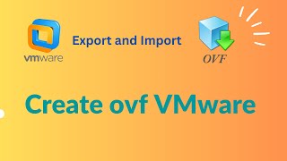 OVF  How to Create OVF file in VMware  Export and Import [upl. by Omero]