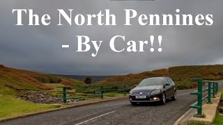 The North Pennines  By Car [upl. by Lednam]