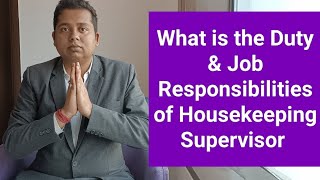 Job Responsibility of Housekeeping Supervisor I Job Description of Housekeeping Supervisor [upl. by Nawuj]