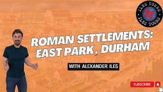 Roman Settlements East Park Durham [upl. by Schenck781]