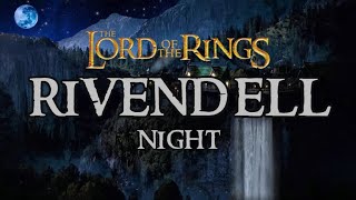 RIVENDELL Night Music amp Ambience Lord of the RingsHobbit  10 Hours [upl. by Alita]