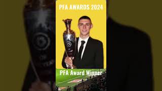 Phil Foden  PFA AWARDS 2024  PFA Winner [upl. by Luttrell]