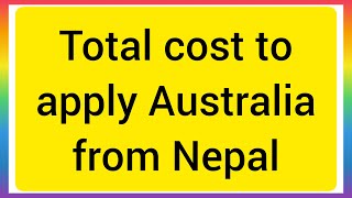 Total cost to apply Australia from Nepal for study  Study Australia from Nepal [upl. by Edina]