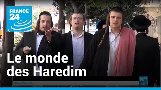 Immersion dans le monde des Haredim les ultras d’Israël I Reporters • FRANCE 24 [upl. by Ann814]