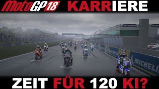 WIRD ES ZEIT FÜR 120 KI  MotoGP 18 KARRIERE 043GERMAN PS4 Gameplay [upl. by Anohsal]