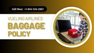 Vueling Airlines Baggage Policy Fee Allowance Size Limit [upl. by Einafets995]