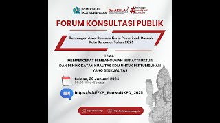 Forum Konsultasi Publik Rancangan Awal RKPD Kota Denpasar Tahun 2025 [upl. by Jaime]