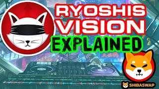 RYOSHIS VISION RYOSHI TOKEN EXPLAINED  Shiba Inu Ecosystem [upl. by Jo]