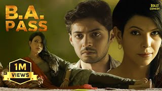 B A PASS  Hindi Full Movie  Shilpa Shukla Shadab Kamal Rajesh Sharma  Hindi Movie 2024 [upl. by Galer]