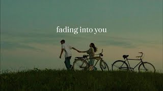 Fading into you [upl. by Odnalra]