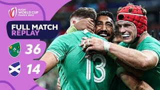 Irish quality defeats rivals  Ireland vs Scotland  Pool B  Rugby World Cup 2023 Full Match Replay [upl. by Yecak383]