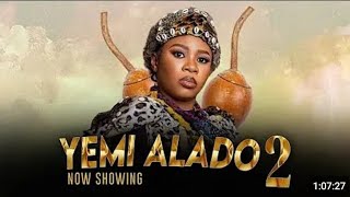 YEMI ALADO 2 Latest 2024 Yoruba Movie  NOW STREAMING [upl. by Aglo]