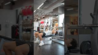 How to avoid wrist pain on a bench press [upl. by Christyna978]