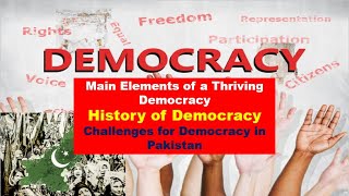 Elements of Democracy  History of Democracy  Democracy Challenges in Pakistan  CSS  Pak Affairs [upl. by Marlin518]