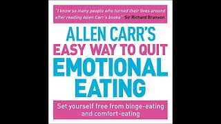 Allen Carr  Allen Carrs Easy Way to Quit Emotional Eating [upl. by Elad420]