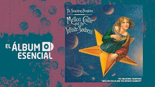 117  quotMellon Collie and the Infinite Sadnessquot de The Smashing Pumpkins [upl. by Nealon]