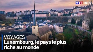 Luxembourg les secrets du pays le plus riche du monde [upl. by Dowdell]