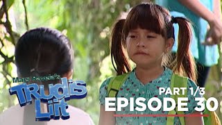 Trudis Liit Lando inako na si Trudis bilang anak Episode 30  Part 1 [upl. by Otti]