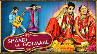 Shaadi Ka Golmaal  Naga Shaurya amp Malvika Nair New Released South Indian Action Hindi Dubbed Movie [upl. by Eenimod788]