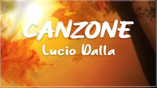 Lucio Dalla  Canzone Testo Lyrics [upl. by Atews]