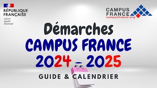 Quelles sont les étapes des démarches campus France 2024 2025 [upl. by Stevena]