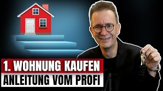 So kaufst du deine 1 Wohnung SchrittfürSchritt Anleitung [upl. by Nelak]