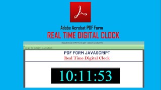 PDF Form JavaScript for Digital Clock in PDF Form [upl. by Gannon61]