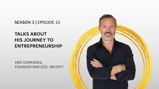 Eric Edmeades  TALKS ABOUT HIS JOURNEY TO ENTREPRENEURSHIP [upl. by Westhead930]