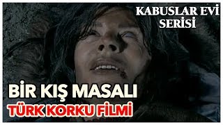 Bir Kış Masalı  Türk Korku Filmi Tek Parça [upl. by Nils]