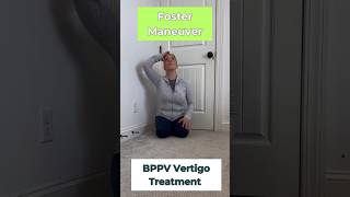 Conquer Vertigo with Right Foster Maneuver Tutorial vestibular [upl. by Adliw]