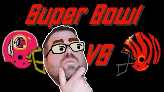 Redskins Vs Bengals Super Bowl  Tecmo Super Bowl [upl. by Calie462]