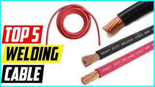 5 Best Welding Cable for 2024 [upl. by Erastatus]