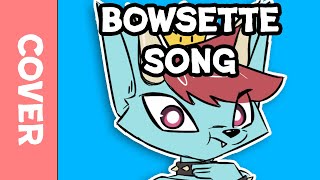 Bowsette Song MALE COVER [upl. by Blanding321]