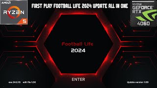 FIRST PLAY FOOTBALL LIFE 2024 FULL UPDATE ALL IN ONE  SMOKEPATCH FOOTBALL LIFE 2024  REVIEWS [upl. by Nagah]