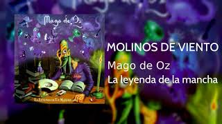 Molinos de Viento  Mago De Oz Audio HD [upl. by Aserat]