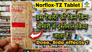 NorfloxTZ Tablet Use in Hindi  Norfloxacin amp Tinidazole tablet  dose side effectsSKMEDICINE [upl. by Aneehta]