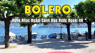 NGHE NHẠC BOLERO NGẮM CẢNH ĐẸP NƯỚC NGOÀI 4K  ÂM THANH CHẤT LƯỢNG CAO  SALA BOLERO [upl. by Swithbert]