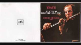 Gidon Kremer plays Eugène Ysaye  Sonata for Solo Violin No2 in a minor I Obsession [upl. by Ballinger]